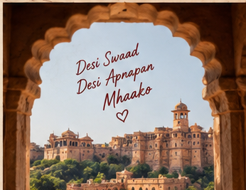 Desi Swaad Desi Apnapan